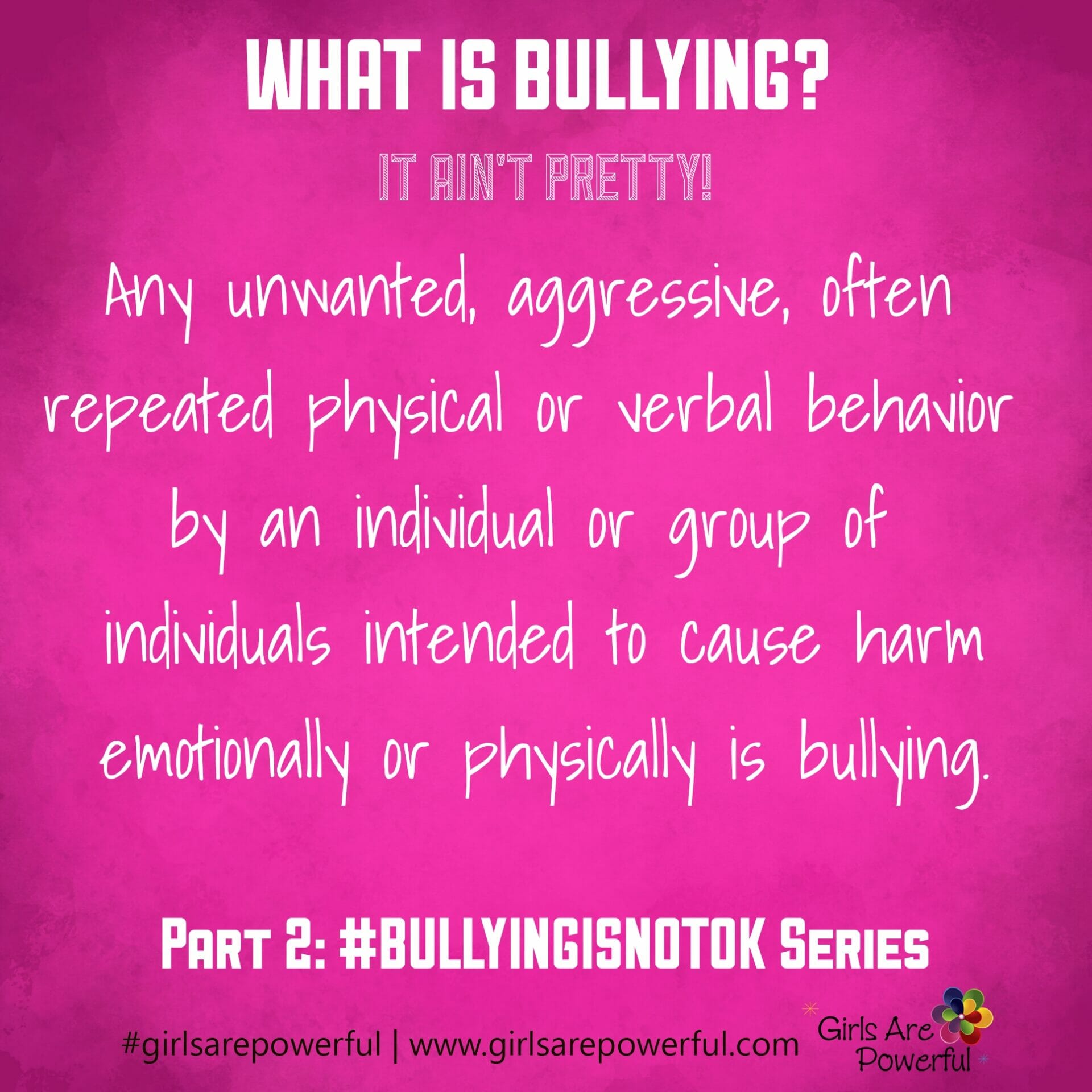 What is Bullying? - Girls Are Powerful Organization